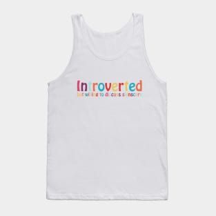 Introverted but willing to discuss skinscare Funny sayings Tank Top